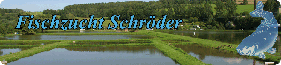 Fischzucht Schröder - Unsere Teiche